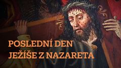 Poslední den Ježíše z Nazareta