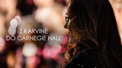 Z Karviné do Carnegie Hall