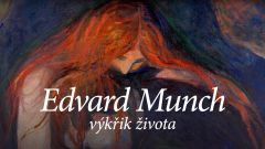 Edvard Munch: výkřik života
