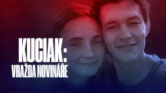Kuciak: Vražda novináře
