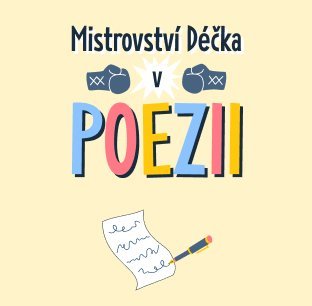 Mistrovství Déčka v&nbsp;poezii